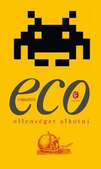 Ellenséget alkotni és más alkalmi írások
