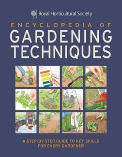 Encyclopedia of Gardening Techniques