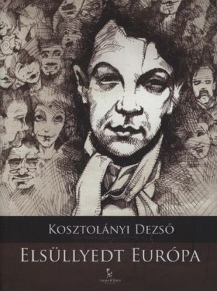 Elsüllyedt Európa Útirajzok