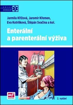 Enterální a parenterální výživa 2. vydání