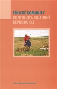 Etnické komunity - Kontinuita kulturní reprodukce