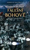 Falešní bohové - kacířství zapouští koře...