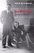 Eva Braunová - Život s Hitlerem