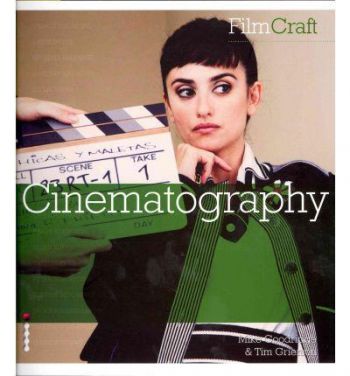 Filmcraft: Cinematography