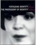 Fotogenie Identity The Photogeny of Identity