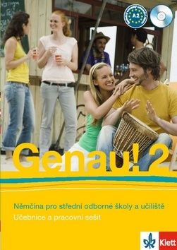 Genau! 2 Němčina pro střední odborné školy a učili