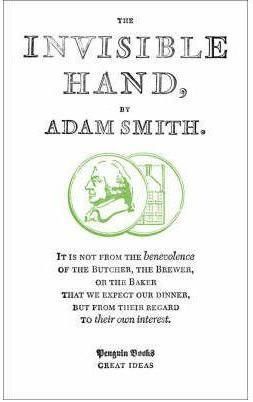 Great Ideas: The Invisible Hand