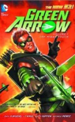 Green Arrow Vol. 1: The Midas Touch