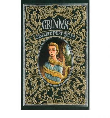 Grimm's Complete Fairy Tales