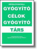 Gyógyító célok, gyógyító társ