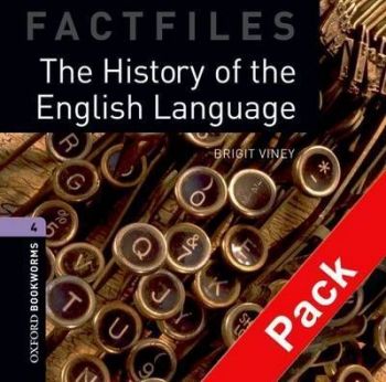 History of English Language+CD-Oxford Bookworms Library 4 (Factfile)