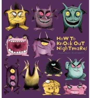 How to Knock Out Nightmares