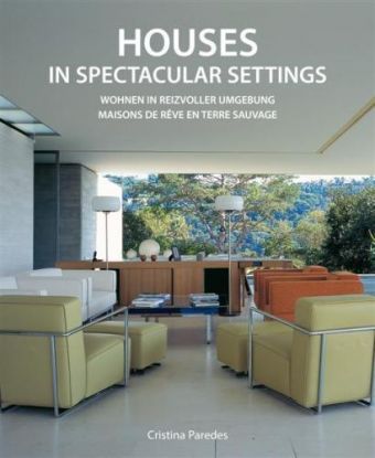 Houses in spectacular settings