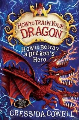 How to Betray a Dragon`s Hero
