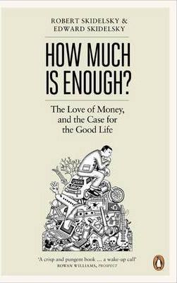 How Much is Enough?