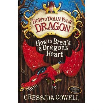 How to Break a Dragons Heart