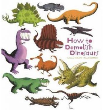 How to Demolish Dinosaurs