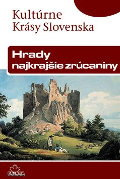 Hrady, najkrajšie zrúcaniny