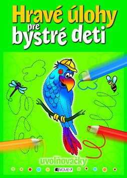 Hravé úlohy pre bystré deti - uvoľňovačky