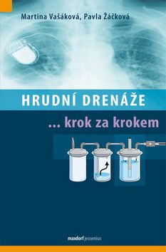 Hrudní drenáže krok za krokom