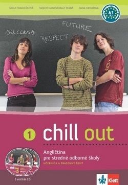 Chill out 1 + 2 CD - Učebnica pre SOŠ, SOU