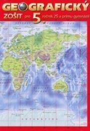 Geografický zošit pre 5. ročník a primu gymnázií
