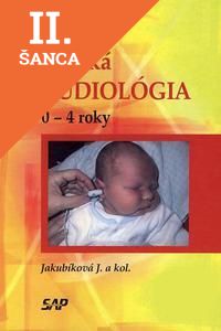 Lacná kniha Detská audiológia 0 - 4 roky
