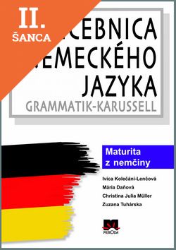 Lacná kniha Cvičebnica nemeckého jazyka - Maturita z nemčiny