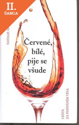 Lacná kniha Červené, bílé, pije se všude.