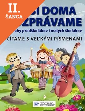 Lacná kniha Čo si doma rozprávame - Čítame s veľkými písmenami