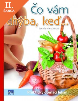 Lacná kniha Čo vám chýba, keď ...