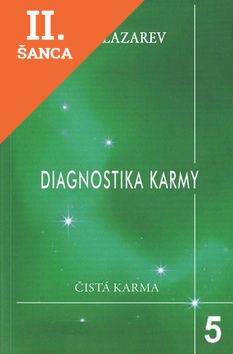 Lacná kniha Diagnostika karmy 5. Odpovědi na otázky