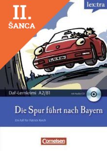 Lacná kniha Die Spur führt nach Bayern+CD