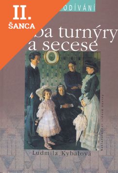 Lacná kniha Doba turnýry a  secese