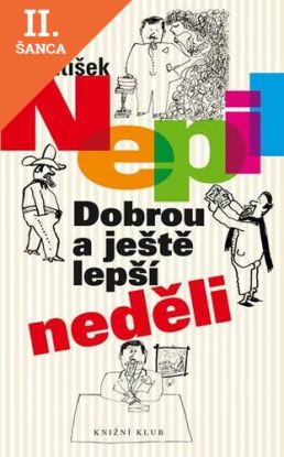 Lacná kniha Dobrou a ještě lepší neděli 2 .vydání