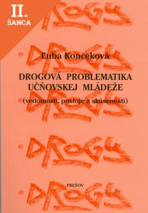 Lacná kniha Drogová problematika učňovskej mládeže (vedomosti, postoje a skúsenosti)