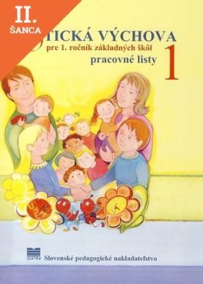 Lacná kniha Etická výchova pre 1 ročník ZŠ Pracovné listy 1