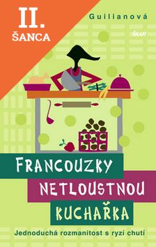 Lacná kniha Francouzky netloustnou Kuchařka
