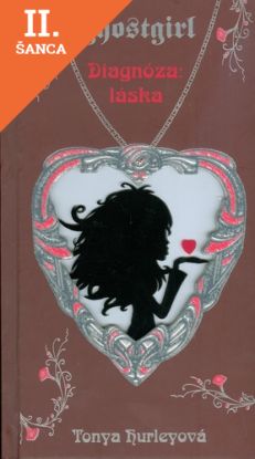 Lacná kniha Ghostgirl 3. Diagnóza: Láska