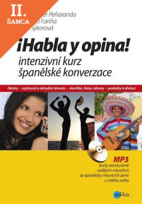 Lacná kniha Habla y opina! Intenzivní kurz španělské konverzace + CD