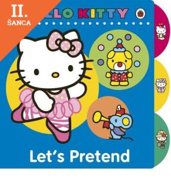 Lacná kniha Hello Kitty Let`s Pretent