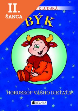 Lacná kniha Horoskop vášho dieťaťa - Býk