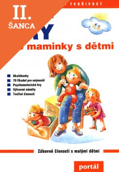 Lacná kniha Hry pro maminky s dětmi  4.vydanie