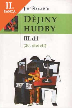 Lacná kniha Dějiny hudby - III. díl (20. století)