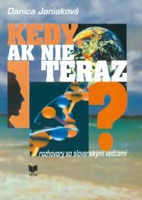 Kedy, ak nie teraz?