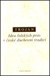 Idea lidských práv v české duchovní tradici
