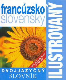 Ilustrovaný dvojjazyčný slovník francúzsko-slovenský
