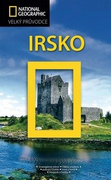 Irsko - Velký průvodce National Geographic