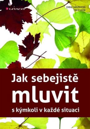 Jak sebejistě mluvit s kýmkoli