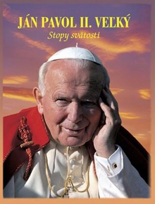 Ján Pavol II. Veľký Stopy svätosti+Tajomstvo záchrany Blahorečenie, balíček 2 ks